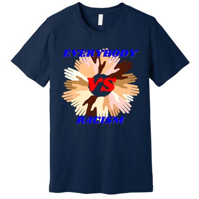 Everybody Vs. Racism Civil Rights Premium T-Shirt