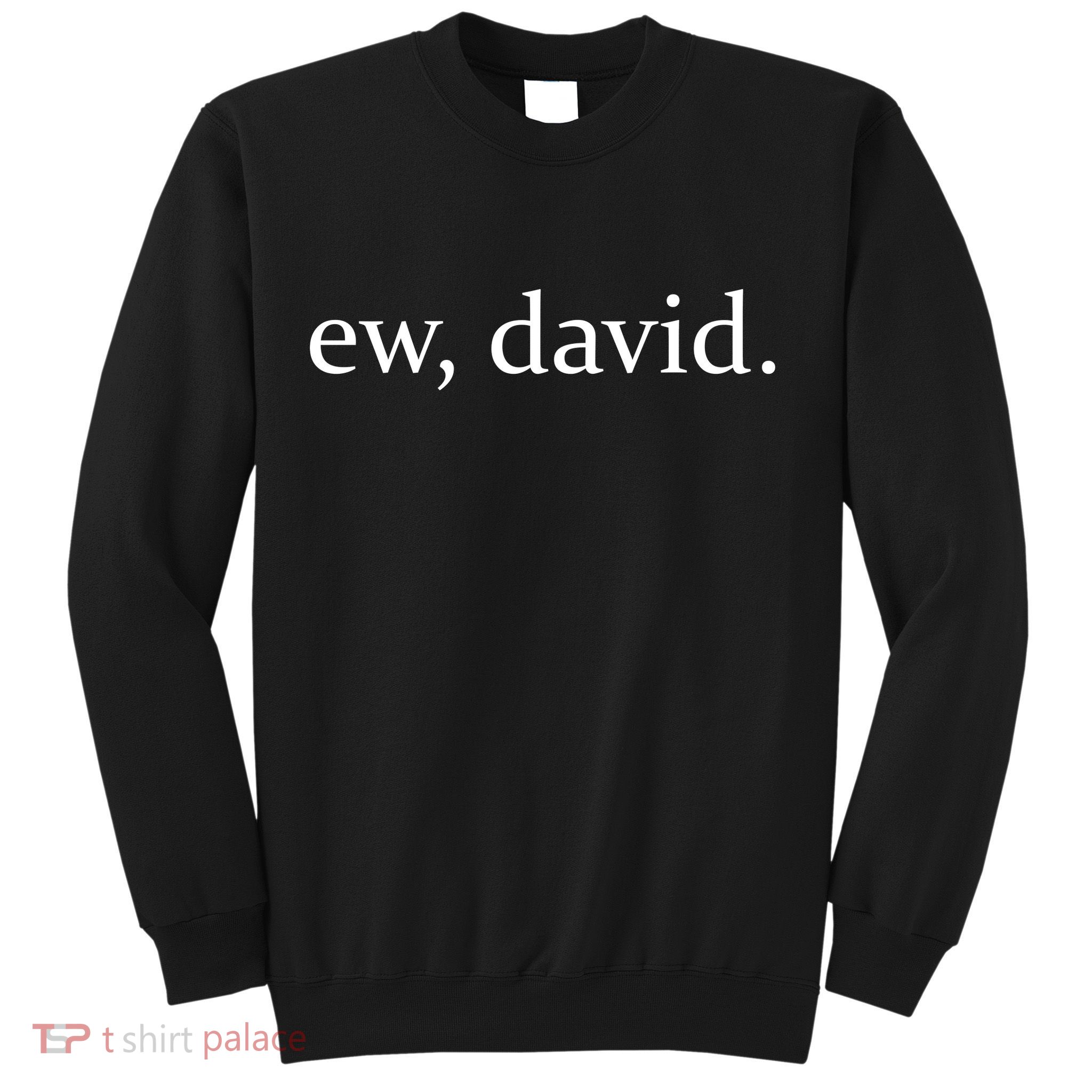Ew David Sweatshirt