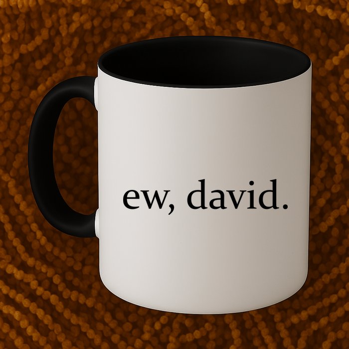 Ew David Mug