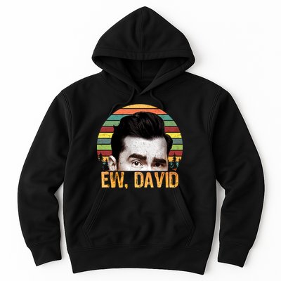 Ew David Funny Retro Hoodie