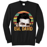 Ew David Funny Retro Sweatshirt