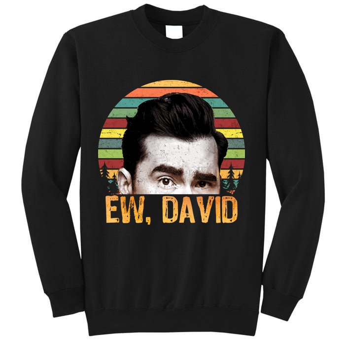 Ew David Funny Retro Sweatshirt