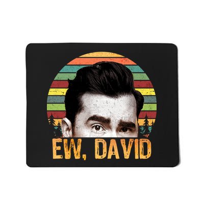 Ew David Funny Retro Mousepad