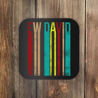 Ew David Retro Logo Coaster