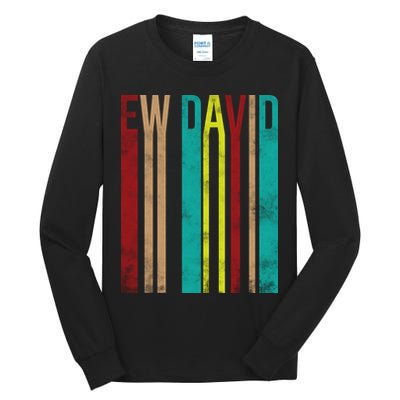 Ew David Retro Logo Tall Long Sleeve T-Shirt