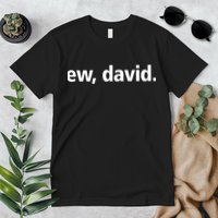Ew David Simple Logo Premium T-Shirt