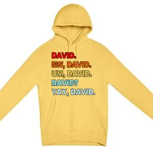 Ew David Yay David Premium Pullover Hoodie