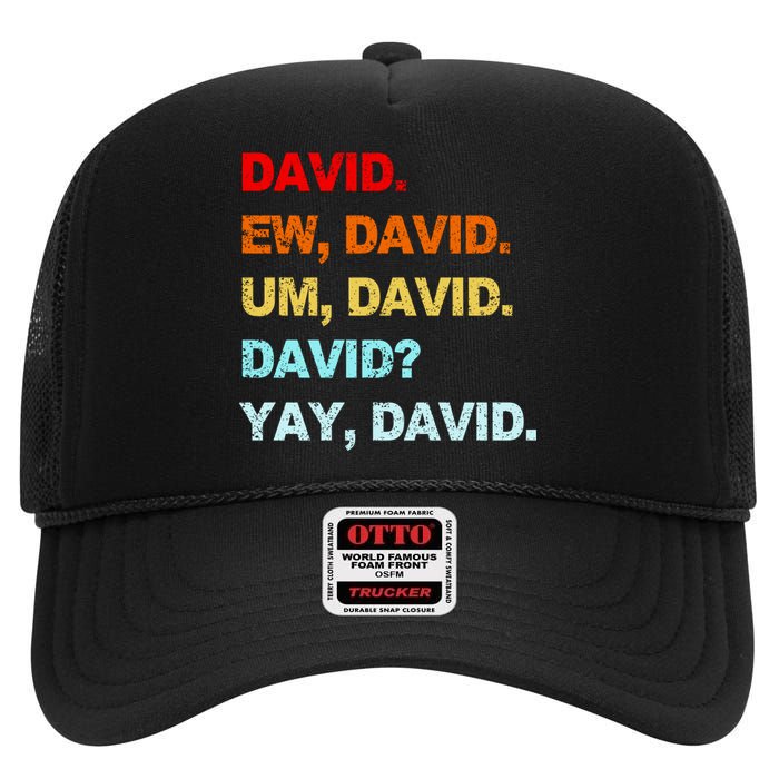 Ew David Yay David High Crown Mesh Back Trucker Hat