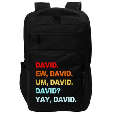 Ew David Yay David Impact Tech Backpack