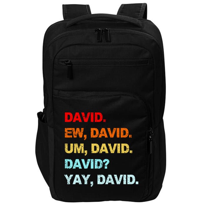 Ew David Yay David Impact Tech Backpack