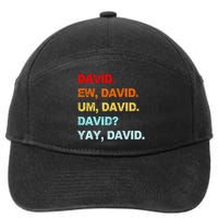 Ew David Yay David 7-Panel Snapback Hat