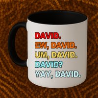 Ew David Yay David Mug