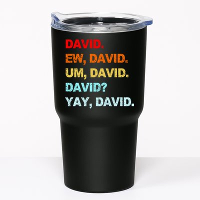 Ew David Yay David Tumbler