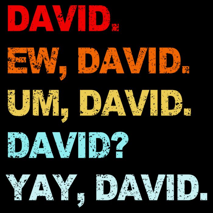 Ew David Yay David Mousepad