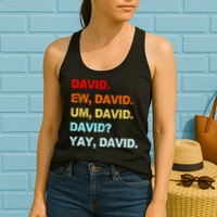 Ew David Yay David Womens Tank Top