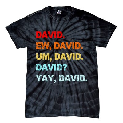 Ew David Yay David Tie-Dye T-Shirt