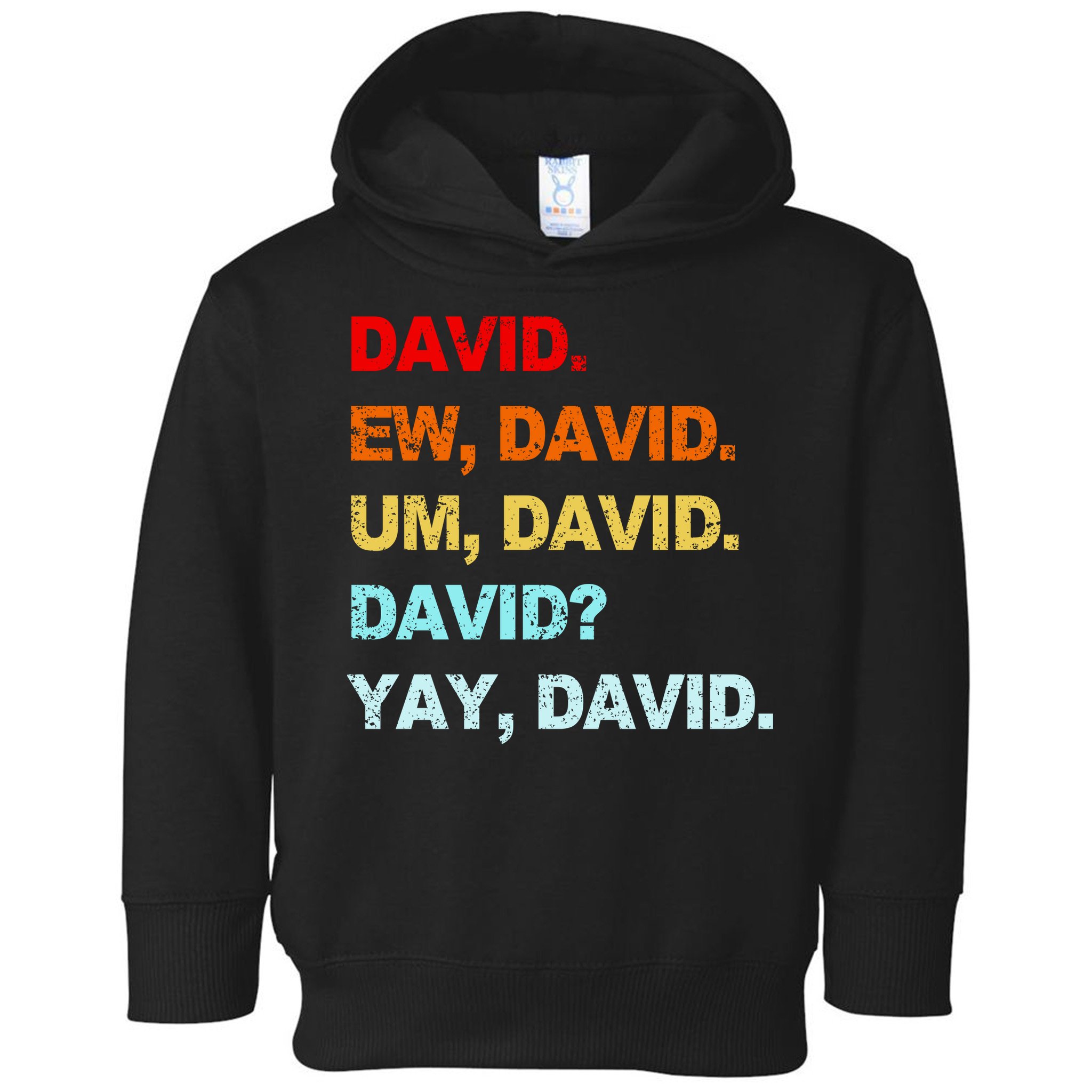 Ew David Yay David Toddler Hoodie