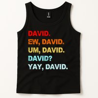 Ew David Yay David Tank Top