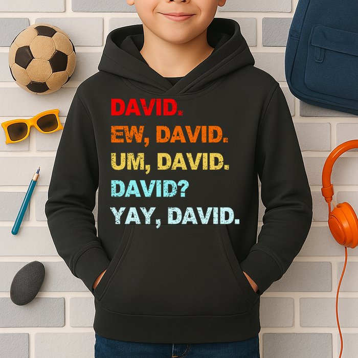 Ew David Yay David Kids Hoodie