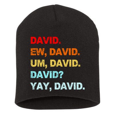 Ew David Yay David Short Acrylic Beanie