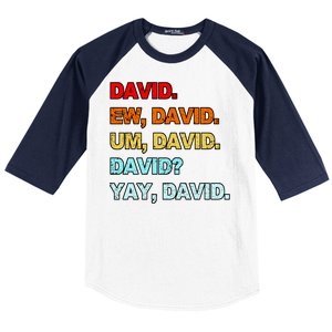 Ew David Yay David Baseball Sleeve Shirt