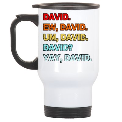 Ew David Yay David Stainless Steel Travel Mug