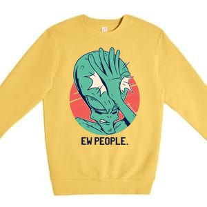 Ew People Alien Facepalm Premium Crewneck Sweatshirt