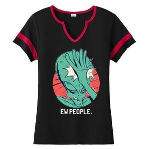 Ew People Alien Facepalm Ladies Halftime Notch Neck Tee