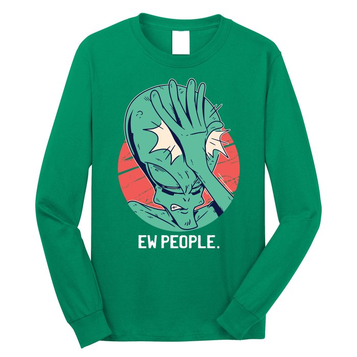 Ew People Alien Facepalm Long Sleeve Shirt