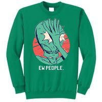 Ew People Alien Facepalm Sweatshirt