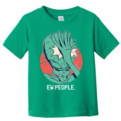 Ew People Alien Facepalm Toddler T-Shirt