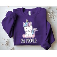 Ew People Funny Cute Unicorn Sweatshirt