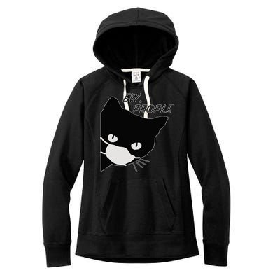 Ew People Quarantine Cat Women's Fleece Hoodie