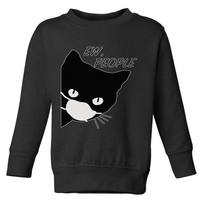 Ew People Quarantine Cat Toddler Sweatshirt