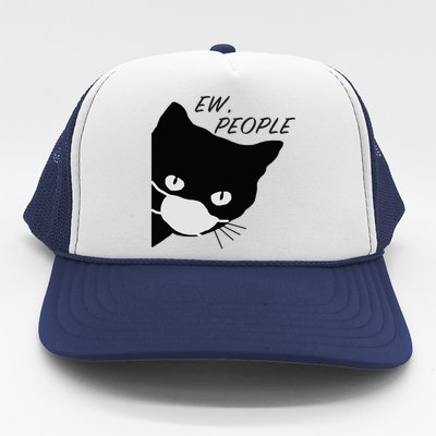 Ew People Quarantine Cat Trucker Hat