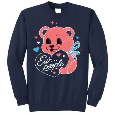 Ew People Teddy Bear Tall Sweatshirt