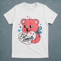 Ew People Teddy Bear T-Shirt
