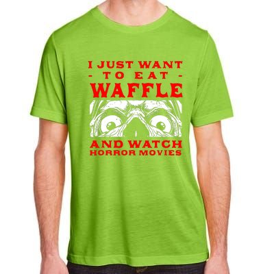 Eat Waffle And Watch Horror Movies Pancake Movie Lover Adult ChromaSoft Performance T-Shirt