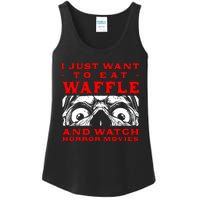 Eat Waffle And Watch Horror Movies Pancake Movie Lover Ladies Essential Tank