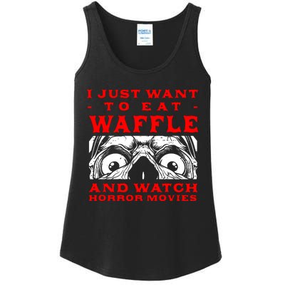 Eat Waffle And Watch Horror Movies Pancake Movie Lover Ladies Essential Tank