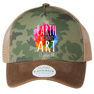Earth Without Art Is Just Eh Painting Artist Pun Art Teacher  Legacy Tie Dye Trucker Hat