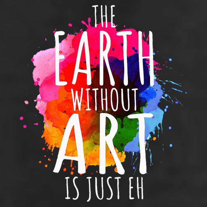 Earth Without Art Is Just Eh Painting Artist Pun Art Teacher  7 Panel Mesh Trucker Snapback Hat