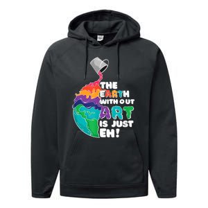 Earth Without Art Is Just EH Performance Fleece Hoodie