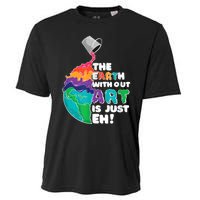 Earth Without Art Is Just EH Cooling Performance Crew T-Shirt