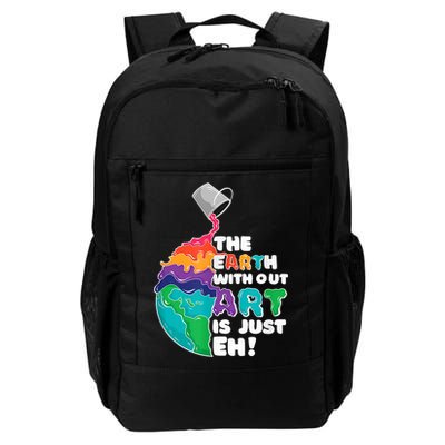 Earth Without Art Is Just EH Backpack