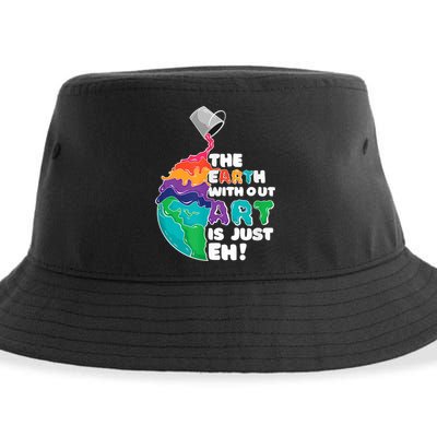 Earth Without Art Is Just EH Sustainable Bucket Hat