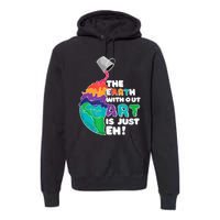 Earth Without Art Is Just EH Premium Hoodie