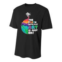 Earth Without Art Is Just EH Youth Performance Sprint T-Shirt