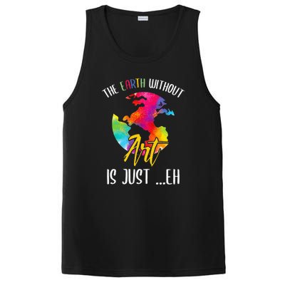 Earth Without Art Is Just Eh Planet Funny Earth Day PosiCharge Competitor Tank