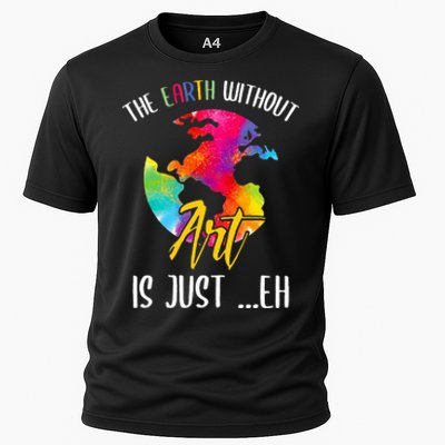 Earth Without Art Is Just Eh - Planet Art - Earth Day Cooling Performance Crew T-Shirt